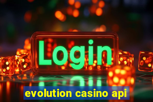 evolution casino api